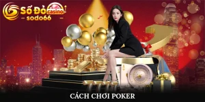 Cách chơi poker